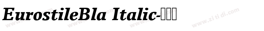 EurostileBla Italic字体转换